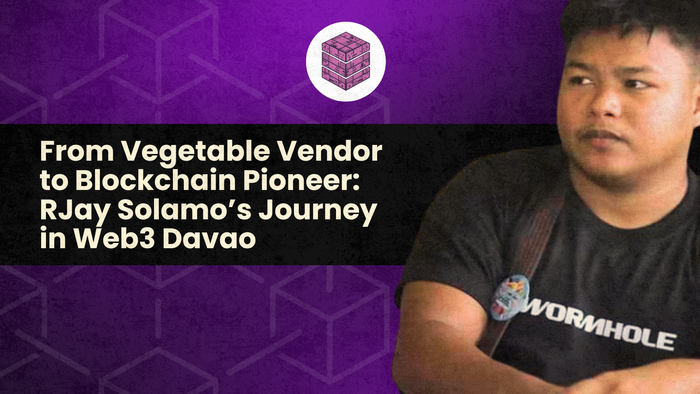 From Vegetable Vendor to Blockchain Pioneer: RJay Solamo’s Web3 Davao Journey